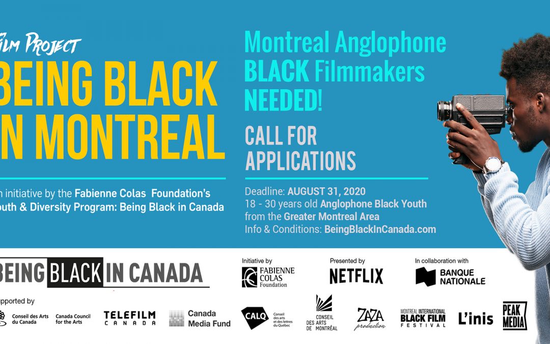 NEW CALL FOR APPLICATIONS: ANGLOPHONE BLACK MONTREAL FILMMAKERS